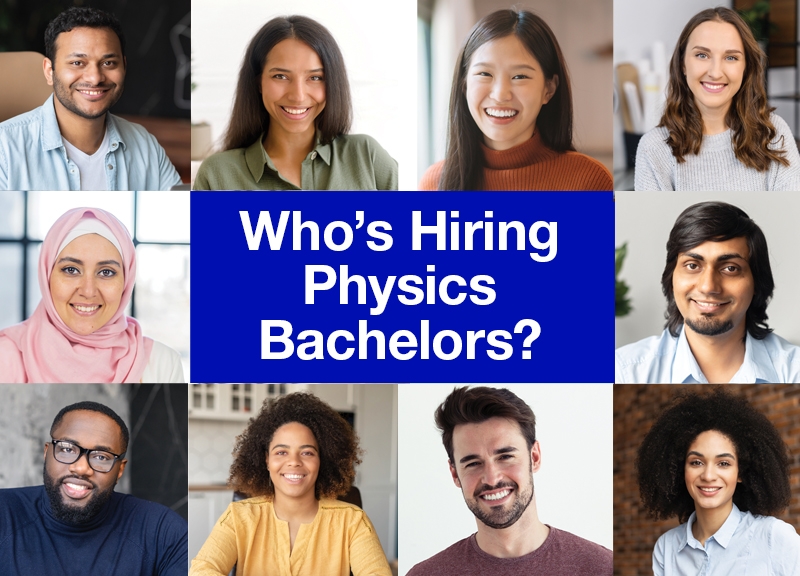 Who's Hiring Physics Bachelors?